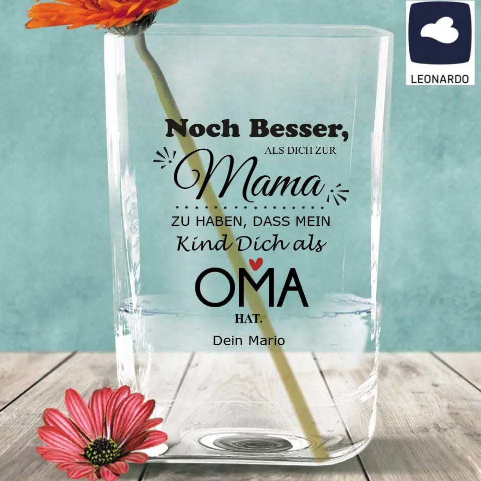 Leonardo Vase individuell bedruckt - Noch besser, als dich zur Mama zu haben